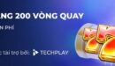 Tặng 200 vòng quay miễn phí