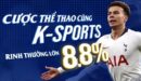 Bùng nổ thể thao, thưởng cao 8.8% trên k-sports