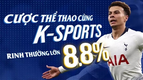 thưởng cao 8.8% trên k-sports